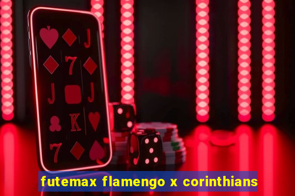 futemax flamengo x corinthians